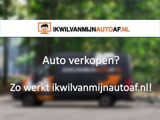 Auto verkopen   ikwilvanmijnautoaf.nl