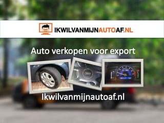 Auto verkopen voor export