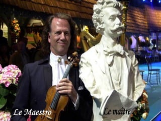 Le Maestro Le maître 