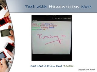 Authentication and Doodle
Text with Handwritten Note
Copyright 2014, Autrien
 