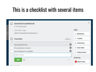This is a checklist with several items
 