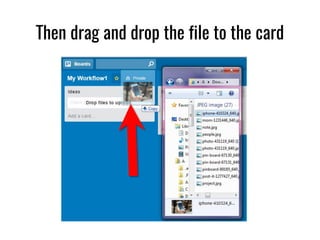 Then drag and drop the file to the card
 