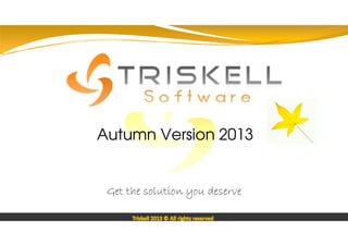 Proof Of Concept sur

Autumn Version 2013

Get the solution you deserve
Triskell 2013 © All rights reserved

 