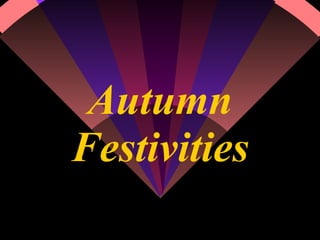 Autumn Festivities 