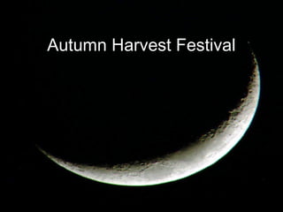 Autumn Harvest Festival
 