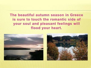 Autumn in Greece