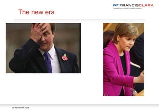 pkf-francisclark.co.uk
The new era
 