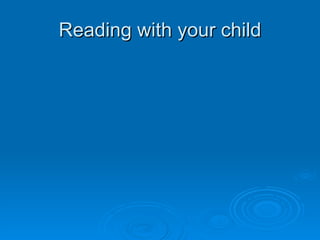Reading with your child 