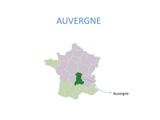 AUVERGNE




           Auvergne
 