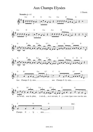 %
∀
3
3 œ œ œ œ
Ι
œ −œ
A m D
Ternaire q = 112
œ œ œ œ œ Œ
G Em
œ œ œ œ œ œ œ œ
A m D
œ Œ Ó
G
%
∀5
œ œ œ œ
Ι
œ −œ
A m D
œ œ...