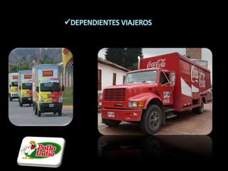 DEPENDIENTES VIAJEROS
 