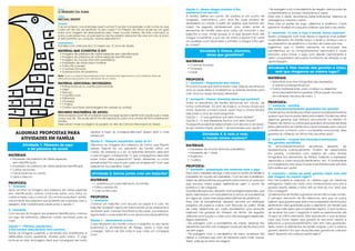 Opção 2 – Quem chegar primeiro à ﬂor,
animar-se-á na sua cor!
A família deﬁne um ponto de partida e um ponto de
chegada, marcando-o com uma ﬂor (que poderá ser
verdadeira ou criada a partir de objetos que tenham em
casa). De seguida, estabelecem uma ordem entre os
elementos da família, pela qual cada um colocará o seu
beija-ﬂor a voar. Onde pousar, é aí que deverá ﬁcar, até
chegar novamente a sua vez de voltar a soprar! E se cada
um pudesse voar? Qual seria o primeiro a chegar à ﬂor sem
se cansar?
Atividade 3. Chave, chavinha,
abres que gavetinha?
MATERIAIS
• 2 arames forrados
• Chave(s)
• Dado
PROPOSTA
1.º momento – Preparação das chaves
Procurar chaves que tenhamos em casa. Depois, escolhemos
uma ou duas delas e modelamos os arames forrados para
criar uma (ou duas) chave(s) diferentes.
2.º momento – Chave, chavinha, abres que portinha?
Todos os elementos da família sentam-se em círculo, de
forma confortável. Ao som da música, a chave circula por
todos. Quando a música parar, quem tiver a chave deverá
responder a uma de duas perguntas:
Opção 1 – O que gostarias que esta chave abrisse?
Opção 2 – O que desejarias fechar com esta chave?
A pergunta poderá ser selecionada com recurso a um dado:
se sair número ímpar, opção 1; se sair número par, opção 2.
Atividade 4. A voar, a voar,
o mundo vamos explorar?
MATERIAIS:
• Impressão do mundo (formato planisfério)
• Impressão de 1 dado
• Plasticina
• 7 palitos
PROPOSTA:
1.º momento – preparação dos materiais para o jogo
Para criar o tabuleiro de jogo, coloca-se no centro da família a
impressão do mundo em planisfério. Com recurso à plasticina,
fazem-se várias bolinhas que servirão para marcar um percurso
que envolva vários países, deﬁnindo-se assim o ponto de
partida e o de chegada.
Durante este percurso, deverão criar «paragens especiais», que
serão assinaladas com bandeirinhas (colocar as bandeirinhas
em algumas casas marcadas pelas bolinhas de plasticina).
Para criar as bandeirinhas, deverão recortar um retângulo
pequeno de papel e colá-lo com ﬁta-cola ao palito. Antes
de colar, desenha-se em cada bandeirinha uma emoção
inspirada nas gavetas do «Pássaro da Alma». De seguida,
atribui-se uma função a cada uma das «paragens especiais».
Alguns exemplos:
- Na paragem com a bandeirinha do medo, estamos tão
assustados que não nos consegue mover, por isso ﬁcamos uma
vez sem jogar;
- Na paragem com a bandeirinha da raiva, andamos tão
rápido e confusos que nem se sabemos para onde vamos.
Assim, volta-se ao início da viagem;
- Na paragem com a bandeirinha da alegria, damos pulos de
contentamento e, por isso, avançamos 2 casas.
Para criar o dado, recortamos pelas indicações, fazemos as
dobragens e colamos o dado.
Para criar os peões de Jogo, utilizamos a plasticina. Cada
elemento modela um pequeno pássaro que será o seu peão.
2.º momento – A voar, a voar, o mundo vamos explorar?
Quem conseguirá voar mais rápido e explorar mais países?
Cada elemento da família lança o dado e avança com o
seu passarinho de plasticina o número de casas que saiu.
Sugerimos que a família reinvente as emoções das
bandeirinhas ou os comportamentos associados a cada
emoção, para tornar o jogo num desaﬁo permanente e
assim conquistarem renovados momentos de diversão e de
aprendizagem.
Atividade 5. Pelo mundo das gavetas a viajar,
será que chegamos ao mesmo lugar?
MATERIAIS:
• Telemóvel para tirar fotograﬁas das expressões
e das emoções/sentimentos
• Outros materiais livres, para construir ou desenhar
emoções/sentimentos (pedras, folhas papel, recursos
da natureza, recursos de casa…)
PROPOSTA:
1.º momento – escolha
das emoções/sentimentos guardadas nas gavetas
Oselementosdafamíliaescolhemqueemoções/sentimentos
querem que façam parte desta brincadeira. Podem escolher
algumas gavetas que tenham encontrado na história «O
Pássaro da Alma» ou outras que guardem emoções sentidas
pelos elementos da família (boa oportunidade para colocar
a família em contacto com o vocabulário emocional). Que
gavetas do «Pássaro da Alma» irão escolher abrir?
2.º momento – criação das emoções/sentimentos
das gavetas escolhidas
As emoções/sentimentos escolhidos deverão ser
representados individualmente. Podem ser desenhados
em pedras, construídos com objetos de casa, tiradas
fotograﬁas aos elementos da família, fazendo a expressão
associada a cada emoção/sentimento, etc. A criatividade
e a imaginação são duas chaves importantes para pôr esta
brincadeira em ação!
3.º momento – tempo de pelas gavetas viajar, mas será
que chegam ao mesmo lugar?!
Esta brincadeira é inspirada no célebre jogo do «telefone
estragado». Desta vez, farão voos, transportando uma única
gaveta aberta desde o início até ao ﬁnal do voo. Será que
irão conseguir?
Os elementos da família organizam-se em ﬁla ou lado a lado.
O primeiro elemento da ﬁla seleciona, sem que os outros
saibam, que gaveta quer abrir e faz a expressão da emoção/
sentimento nela guardada para o elemento da família que
está a seu lado (sem que os restantes vejam). O que acabou
de receber faz para o seguinte e assim sucessivamente até
chegar ao último elemento. Este reproduzirá o que recebeu
para que todos vejam que gaveta se encontra aberta e
seleciona a emoção/sentimento que tem nela guardada.
Terão todos os elementos da família viajado com a mesma
gaveta aberta? Em que situações essa gaveta se costuma
abrir? Quando me costumo sentir assim?
ALGUMAS PROPOSTAS PARA
ATIVIDADES EM FAMÍLIA
Atividade 1. Pássaros de aqui
e de pássaros de acolá
MATERIAIS
• Impressão de pássaros de várias espécies
sem identiﬁcação
• Impressão de pássaros de várias espécies identiﬁcado
• Cartão reciclado
• Folhas brancas ou cartão
• Lápis e tesoura
PROPOSTA
1.º momento
Após recortar as imagens dos pássaros de várias espécies
sem identiﬁcação, vamos colocá-las sobre uma folha ou
cartão e fazer o seu contorno. Os contornos resultam, então,
nas sombras dos pássaros que poderão ser coloridas caso o
desejem. Este material será usado para a opção 1.
2.º momento
Com recurso às imagens dos pássaros identiﬁcados, criamos
um jogo de adivinhas, utilizando cartão reciclado para as
colar.
Opção 1 – Pássaro, passarinho,
a tua sombra descobrimos com carinho!
Todas as imagens (originais e sombras) são baralhadas e
distribuídas numa superfície, viradas para baixo. O jogo
inicia-se ao virar as imagens. Será que conseguem ser muito
rápidos a fazer as correspondências? Quem será o mais
perspicaz?
Opção 2 – Pássaro, passarinho, quem és tu?
Dispomos as imagens dos pássaros de forma que ﬁquem
visíveis. Depois de um elemento da família retirar um
cartão de adivinha e o ler, os restantes tentarão descobrir
a que imagem corresponde. O que conseguimos descobrir
sobre todos estes passarinhos? Serão diferentes ou muito
semelhantes? Em que é que cada um é especial? Com que
passarinho me identiﬁco mais?
Atividade 2. Vamos juntos criar um beija-ﬂor!
MATERIAIS
• 1 palhinha por cada elemento da família
• Folha colorida A5
• Cola ou ﬁta-cola.
PROPOSTA
1.º momento
Construir um beija-ﬂor com recurso ao papel e à cola. Ao
beija-ﬂor poderão agora ser adicionadas umas pequenas e
vibrantes asas, colando tiras ﬁninhas de papel, por exemplo.
Agora terão o vosso beija-ﬂor e um apoio para ele (palhinha).
Opção 1 – Aprendendo a voar
Cada elemento da família coloca o beija-ﬂor no seu apoio
(palhinha) e, enchendo-se de fôlego, sopra o mais que
conseguir. Vamos ver até onde é que cada um consegue
voar!
Livro:
O PÁSSARO DA ALMA
Autor:
MICHAL SNUNIT
Sinopse:
E se um pássaro nos ensinasse quem somos? E se ele nos ajudasse a dar nome ao que
cada um de nós vai sentindo no seu corpo? «O Pássaro da Alma» pode ser um guia
para uma viagem de descobertas pelo nosso mundo interior. Ele fala connosco e,
para o percebermos, só precisamos de lhe prestar atenção! Ele vive em nós, é único
e está juntinho ao coração. Vamos descobri-lo?
Destinatários:
Famílias com crianças dos 12 meses aos 12 anos de idade.
MATERIAL QUE CONSTITUI O KIT:
• Imagens de pássaros de várias espécies sem identiﬁcação
• Imagens de pássaros de várias espécies identiﬁcados
• Imagem do mundo (formato planisfério)
• Impressão de dado para construir
• Folha A5 colorida
• 2 arames forrados
• 4 pedacinhos de plasticina
Nota: Todos os materiais disponibilizados foram devidamente higienizados e a sua utilização deve ser
efetuada exclusivamente com orientação de um adulto.
MATERIAL ADICIONAL NECESSÁRIO:
• Folhas brancas ou cartão para reciclar
• Lápis
• Tesoura
• Cola/ﬁta-cola
• Palhinhas
• Chave(s)
• 7 Palitos
• Cartão reciclado (embalagens de cereais ou outras)
RECURSO MULTIMÉDIA DE APOIO:
Abre as asas e voa! Há um pássaro que nos quer ajudar a sentir tudo aquilo que o nosso
corpo nos diz. Ele pode servir-nos de inspiração para voos cheios de brincadeiras em
família.
Descubram mais na página do projeto no site da Câmara Municipal do Seixal.
Atividade 1. Pássaros de aqui
e de pássaros de acolá
Atividade 3. Chave, chavinha,
abres que gavetinha?
Atividade 4. A voar, a voar,
o mundo vamos explorar?
Atividade 5. Pelo mundo das gavetas a viajar,
será que chegamos ao mesmo lugar?
Atividade 2. Vamos juntos criar um beija-ﬂor!
 