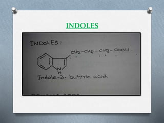 INDOLES
 