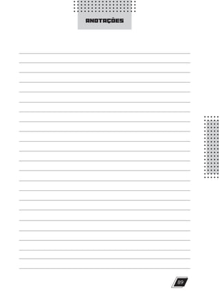 89
ANOTAÇÕES
10/11/2023 11:00
P1 47600 – Auxiliar dos Adolescentes 2Trim. 2024
P1
P2
P3
 