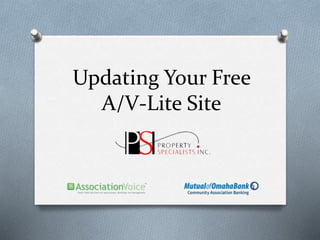 Updating Your Free
A/V-Lite Site
 