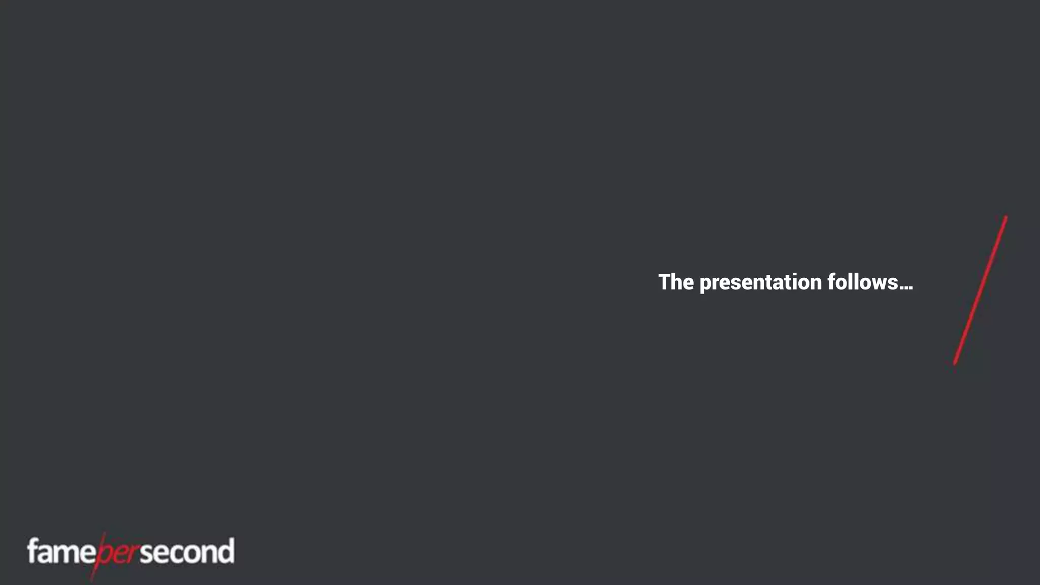 The presentation follows…
 