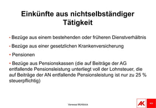 Vanessa MühlböckEinkünfte aus nichtselbständiger TätigkeitBezüge aus einem bestehenden oder früheren Dienstverhältnis