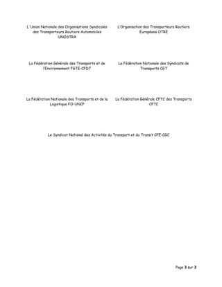 L'Union Nationale des Organisations Syndicales
des Transporteurs Routiers Automobiles
UNOSTRA
L’Organisation des Transport...