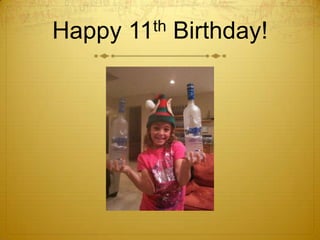 Happy 11th Birthday!<br />