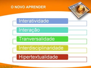 O NOVO APRENDER 