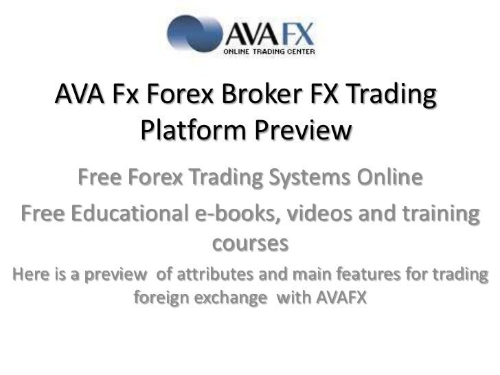 Forex Basics Ava Fx Forex Broker Fx Trading Platform Review Forex - 