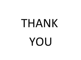 THANK
YOU
 