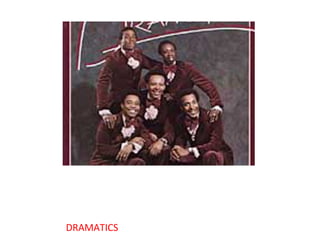 DRAMATICS
 