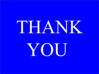 THANK
YOU
 