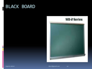 BLACK BOARD
mgucte vaikom 42
diputr@gmail.com
 