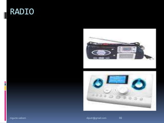 RADIO
mgucte vaikom 66
diputr@gmail.com
 