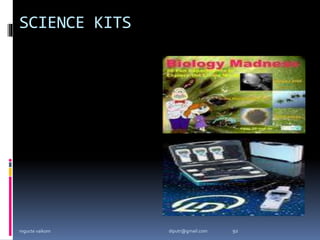 SCIENCE KITS
mgucte vaikom 92
diputr@gmail.com
 