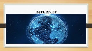 INTERNET
 