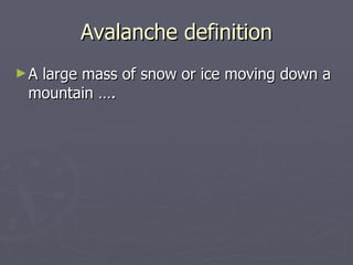 Teddy Avalanche | PPT | Weather | Science