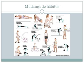 Mudança de hábitos
 