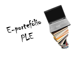 E-portefólioPLE