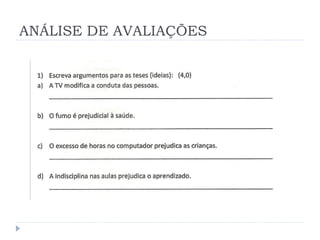 ANÁLISE DE AVALIAÇÕES
 