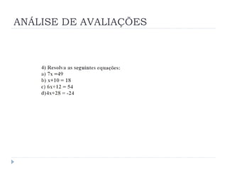 ANÁLISE DE AVALIAÇÕES
 