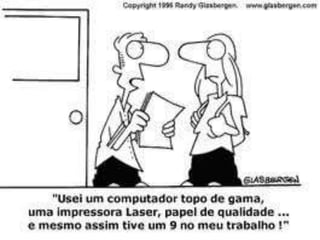 Considerando a avaliação como um processo de ação-
reflexão-ação, partimos do pressuposto que toda
avaliação pressupõe uma intervenção concreta. Se a
avaliação for acompanhada de uma intervenção
concreta vai garantir mudança de resultado.
 