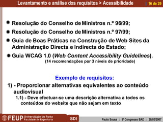 Levantamento e análise dos requisitos > Acessibilidade Paulo Sousa  ::  9º Congresso BAD  ::  28/03/2007 |    de 29 SDI Re...