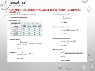 TRATAMENTO E APRESENTAÇÃO DE RESULTADOS – APLICAÇÃO
NUMÉRICA
 