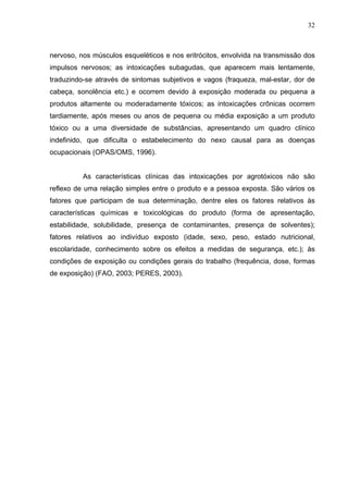 32
nervoso, nos músculos esqueléticos e nos eritrócitos, envolvida na transmissão dos
impulsos nervosos; as intoxicações s...