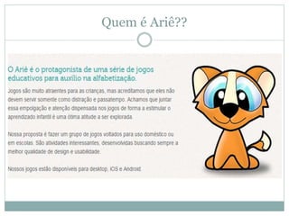 Quem é Ariê??
 