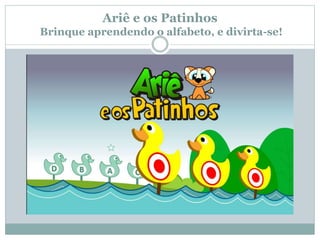 Ariê e os Patinhos - Apps on Google Play