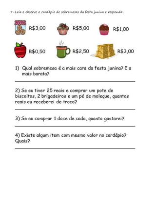 9-Leia e observe o cardápio de sobremesas da festa junina e responda:.
 