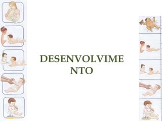 DESENVOLVIME
NTO
 
