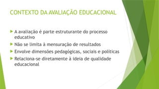 As diferentes formas de Avaliação Educacional SLIDES, currículo ...