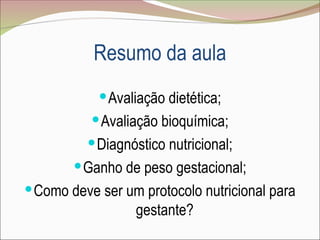 Avaliação Nutricional da Gestante e saude | PPT