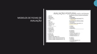 MODELOS DE FICHAS DE
AVALIAÇÃO
21
 