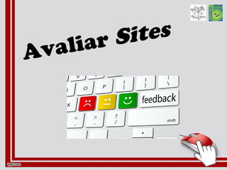 Avaliar Sites
 