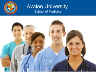 Avalon University
School of Medicine
 